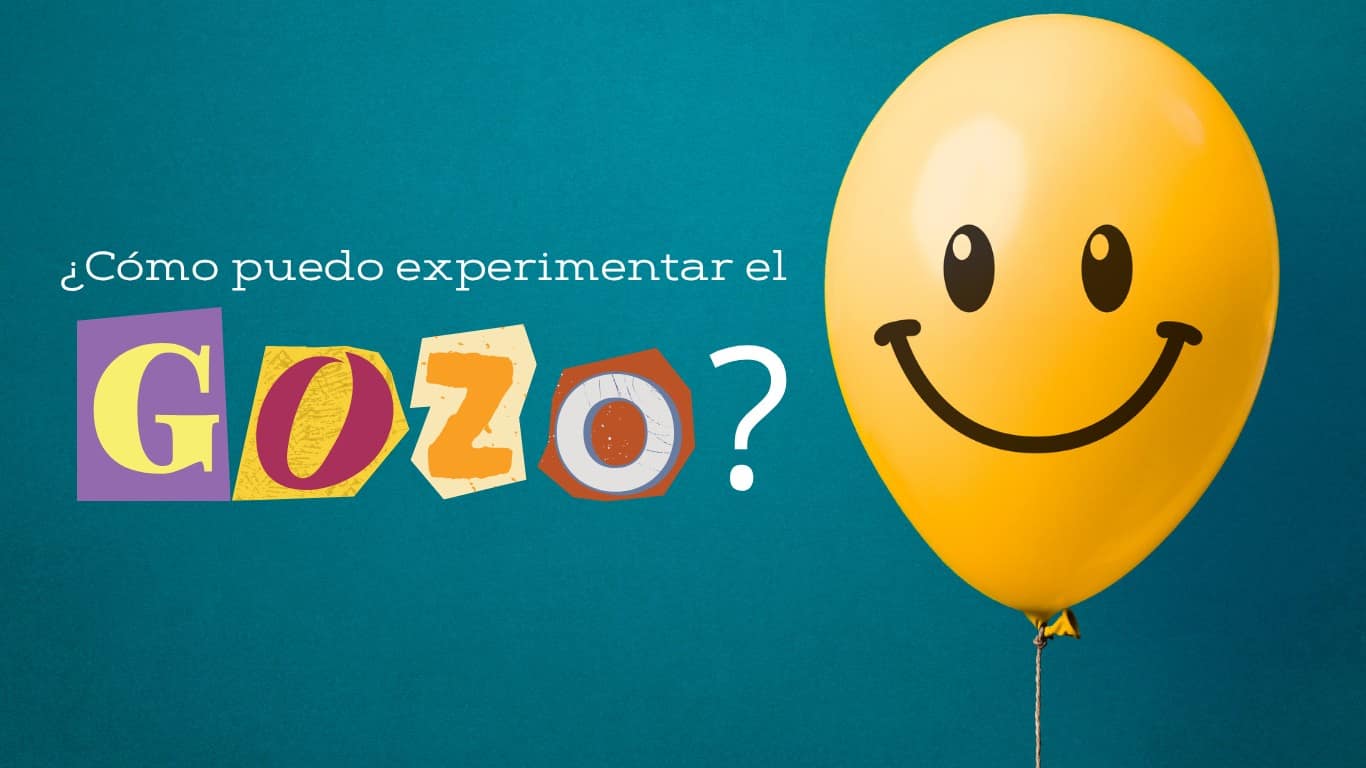 ¿Cómo puedo experimentar el gozo en mi día a día?